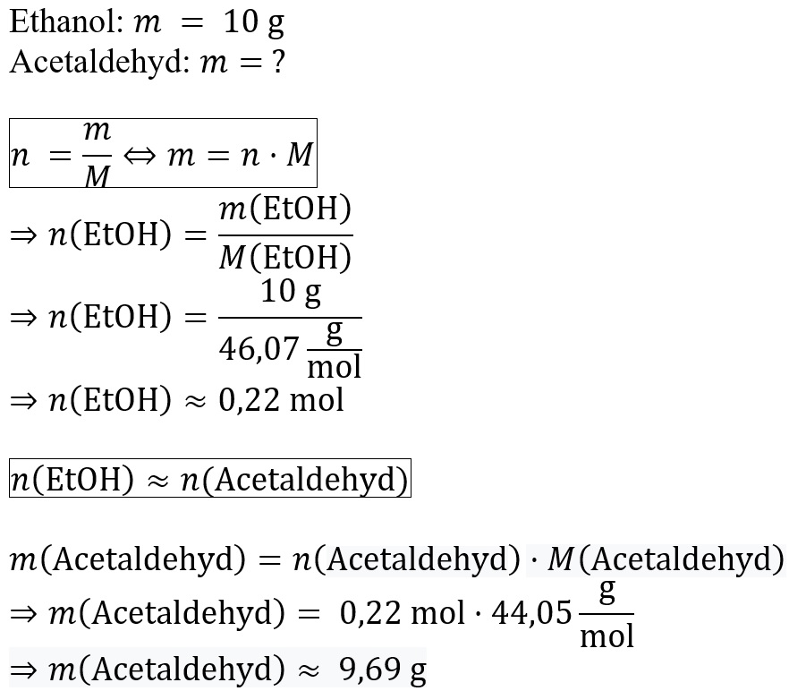 Berechnung der Stoffmenge von Acetaldehyd aus 10 Gramm Ethanol